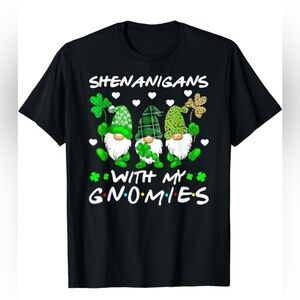 NWOT- 🚨SALE🚨- Shenanigans With My Gnomies Shamrock T-Shirt